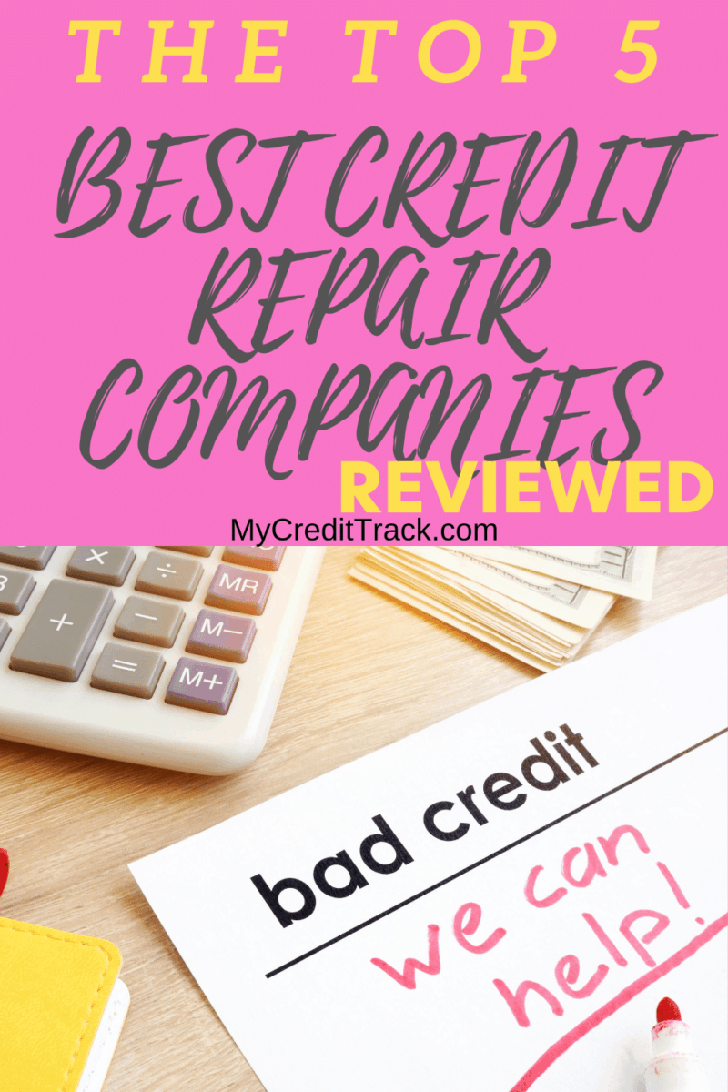 Best Credit Repair Companies in 2021 and What You Need To Know!